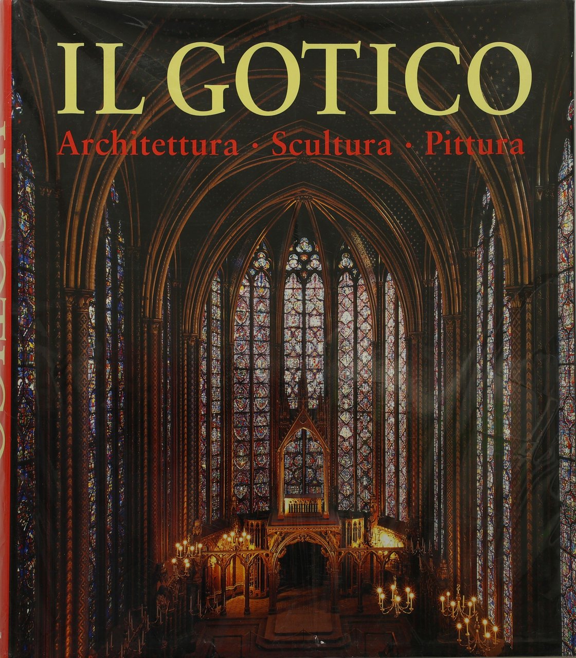 IL GOTICO Architettura Scultura Pittura