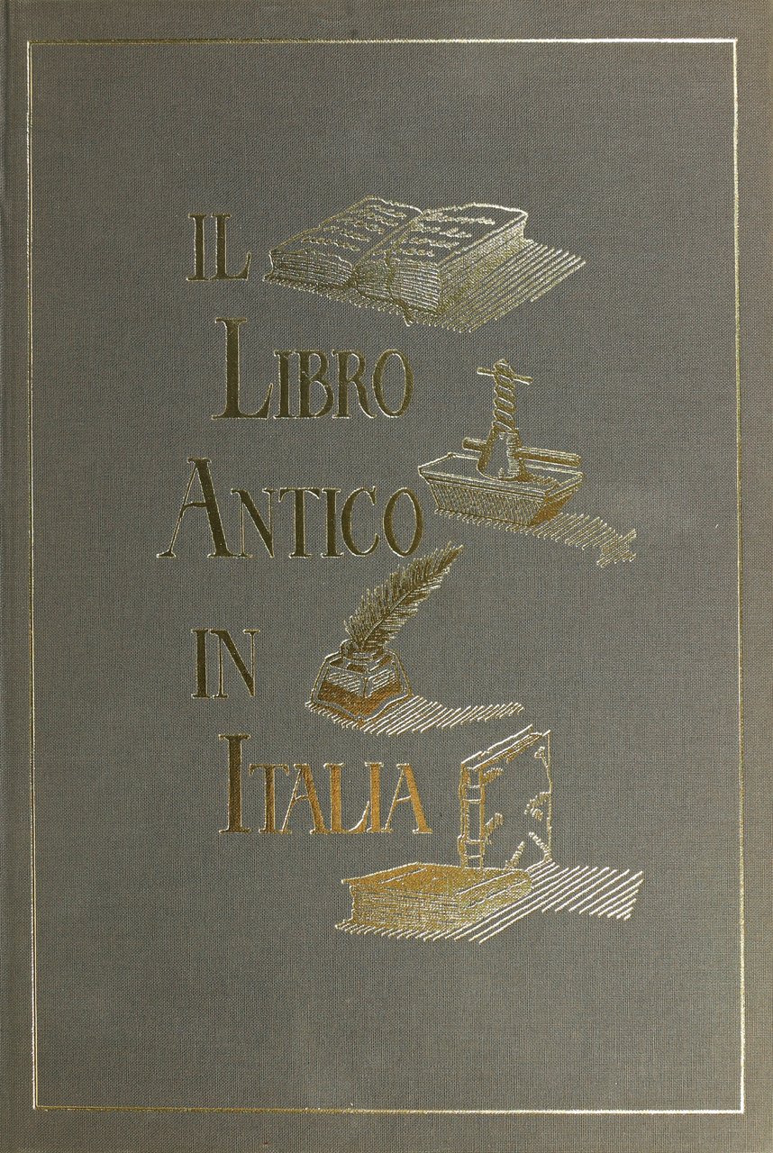 IL LIBRO ANTICO IN ITALIA