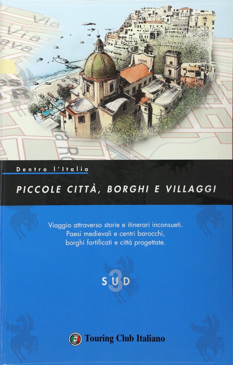 PICCOLE CITTA' BORGHI E VILLAGGI SUD VOL.3 | Immagine principale