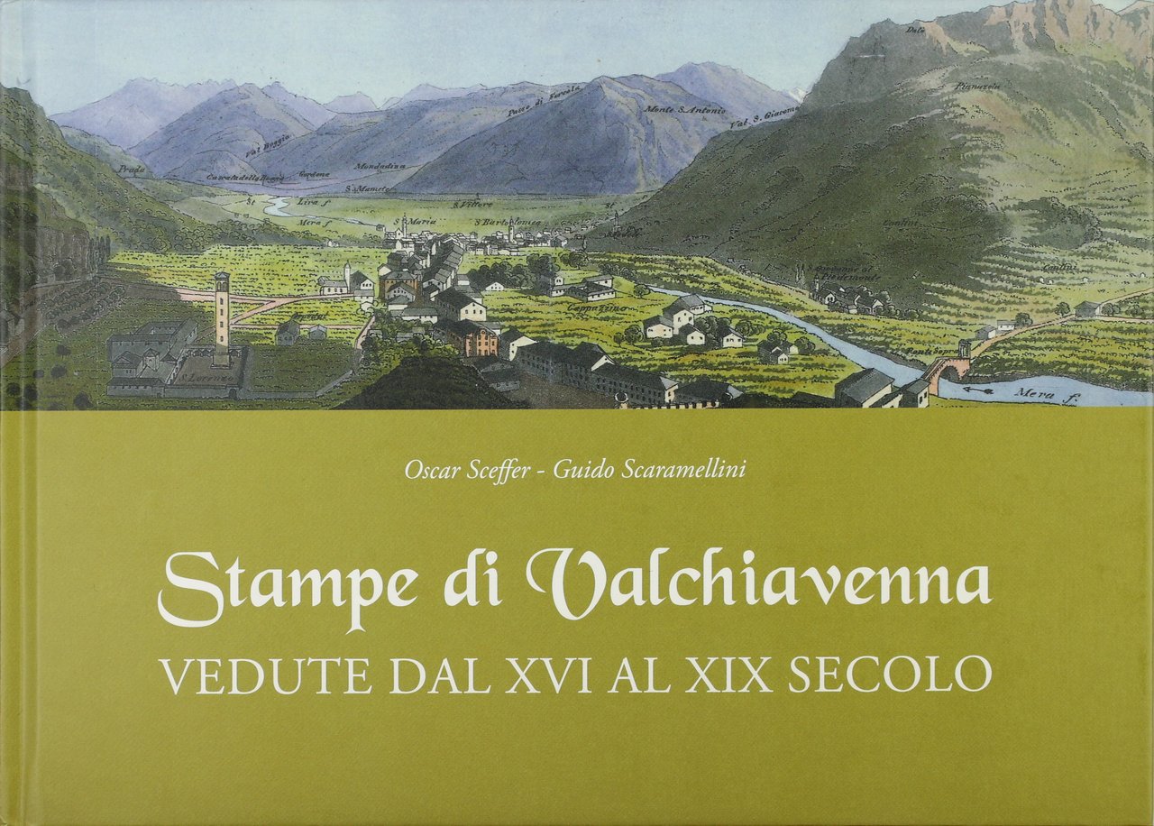 STAMPE DI VALTELLINA . VEDUTE DAL XVI AL XIX SEC. | Immagine principale