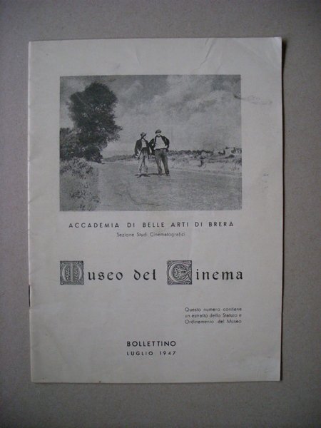 Bollettino 1947 MUSEO DEL CINEMA Accademia di Belle Arti di …