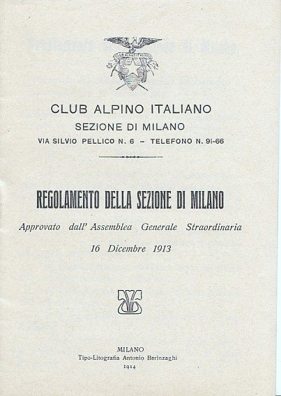 Club Alpino Italiano Milano. Regolamento della Sezione di Milano. Approvato …