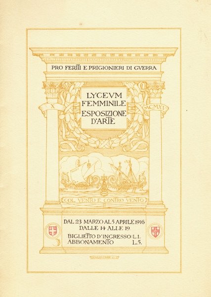 Pro feriti e prigionieri di guerra. Lyceum femminile, esposizione d'arte …