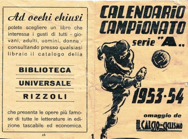 Calendario Campionato di calcio seria A 1953 - 54. Omaggio …