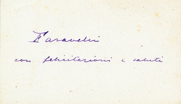 *Luigi Faravelli. (Stradella, 1852 – Roma, 1914). Ammiraglio italiano. Biglietto …