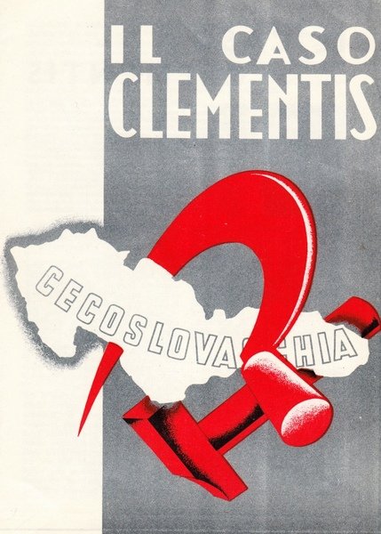 Il Caso Clementis, Cecoslovacchia. Vladimir Clementis. Pieghevole propaganda.