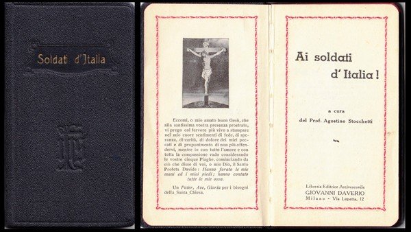 Ai soldati d'Italia!. A cura del Prof. Agostino Stocchetti.