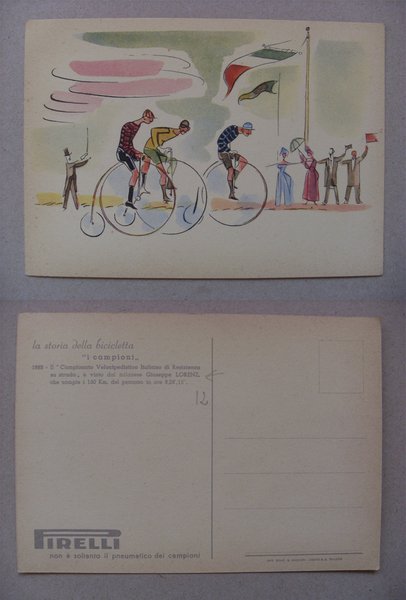 Cartolina "La storia della bicicletta I CAMPIONI" PIRELLI (Giuseppe Lorenz …