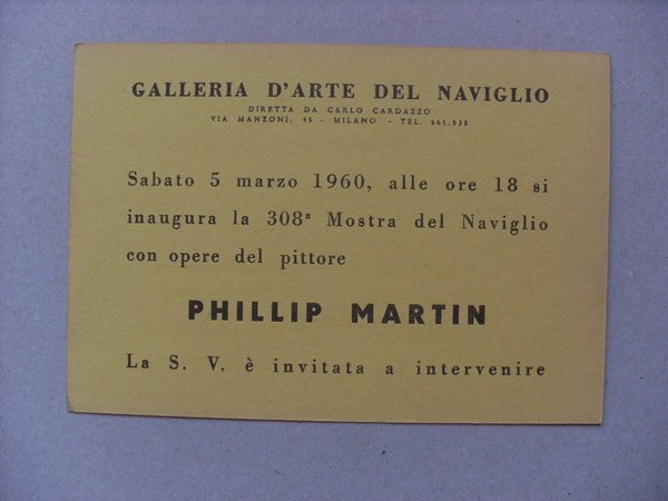 Cartolina / invito Mostra PHILLIP MARTIN. Galleria d´Arte del Naviglio …