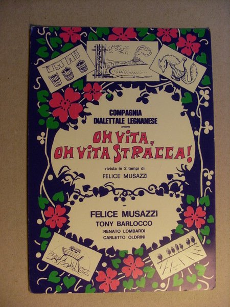 Cartolina Locandina anni'70 Compagnia Dialettale Legnanese - Oh vita,oh vita …