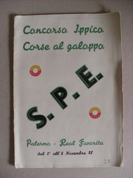 Depliant / programma Concorso Ippico Corse al galoppo S.P.E. PALERMO …