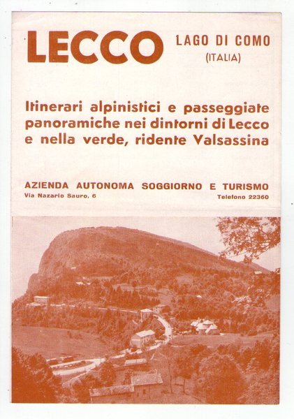 Brochure "LECCO - LAGO DI COMO. Itinerari alpinistici e passeggiate …