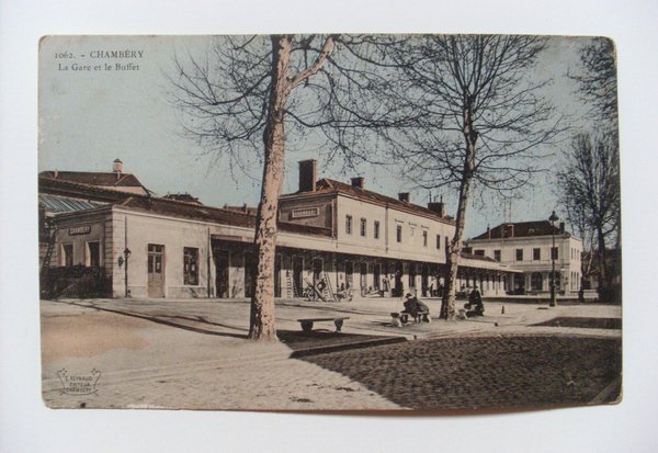 Cartolina / postcard Chambéry - La Gare et le Buffet