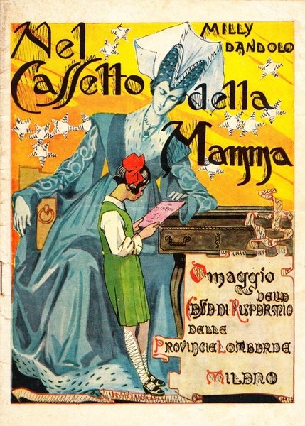 Nel cassetto della mamma.Omaggio Cassa di Risparmio Provincie Lombarde Milano. …