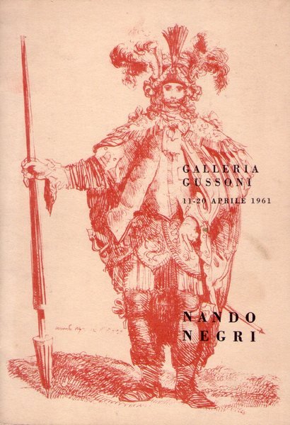 *Nando Negri. Galleria Gussoni Milano 1961.