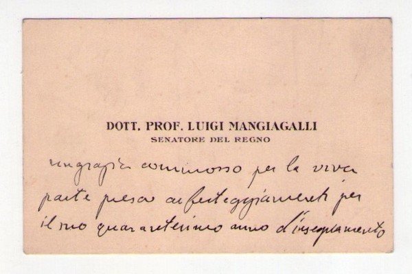 Biglietto manoscritto Dott. Prof. LUIGI MANGIAGALLI Senatore del Regno