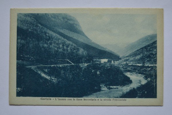 Cartolina / postcard GORIZIA - L'Isonzo con la linea ferroviaria …