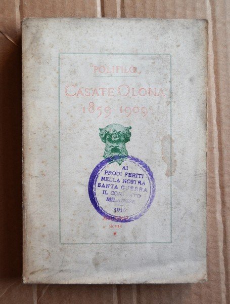 *POLIFILO - BELTRAMI LUCA. Casate Olona 1859 - 1909.