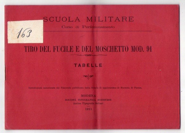 Lotto. Scuola militare - Tiro del fucile e del moschetto …