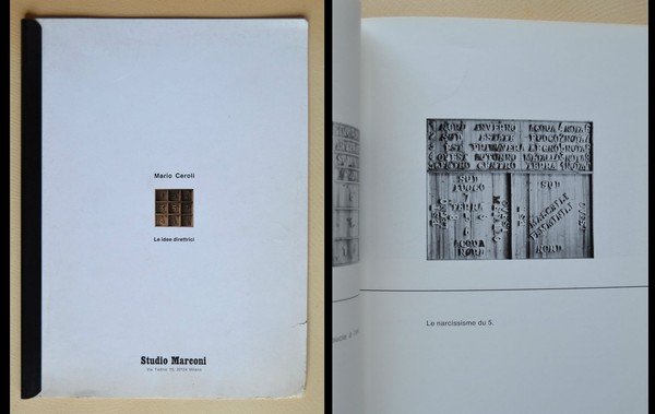 *MARIO CEROLI Le idee direttrici, Studio Marconi - Milano. 3 …