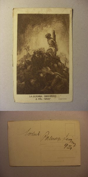 Cartolina "La Guerra - Der Krieg. S. Pàl - Nagy" …