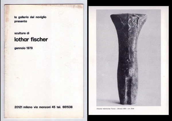 La Galleria del Naviglio presenta "Sculture di Lothar Fischer" Gennaio …