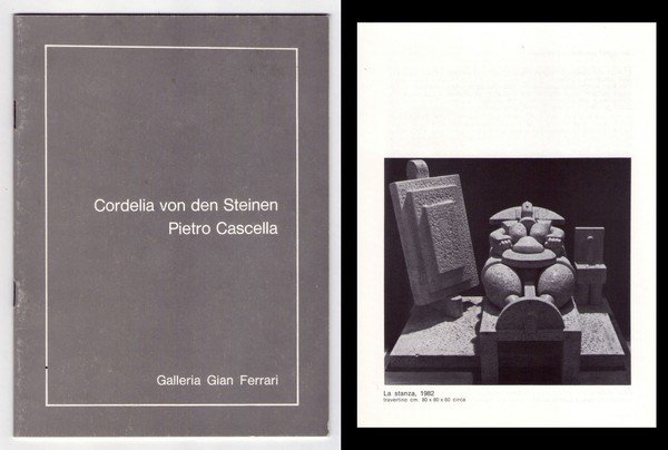 *Catalogo CORDELIA VON DEN STEINEN - PIETRO CASCELLA. Galleria Gian …