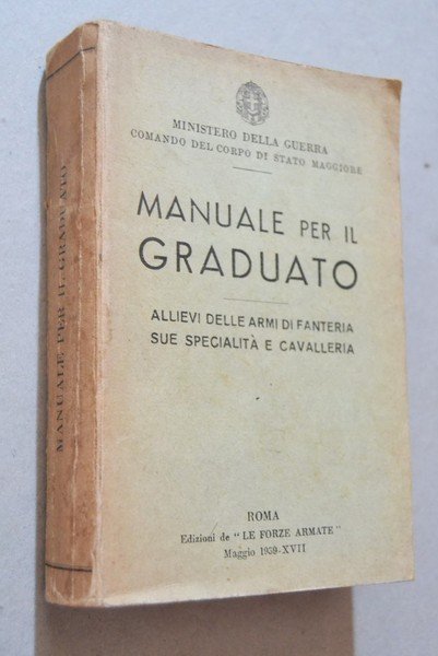 *MINISTERO DELLA GUERRA COMANDO DEL CORPO DI STATO MAGGIORE. Manuale …