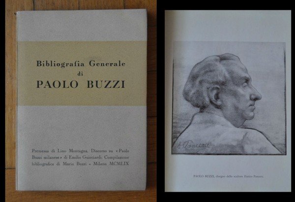 Bibliografia Generale di Paolo Buzzi. Con una premessa di Lino …