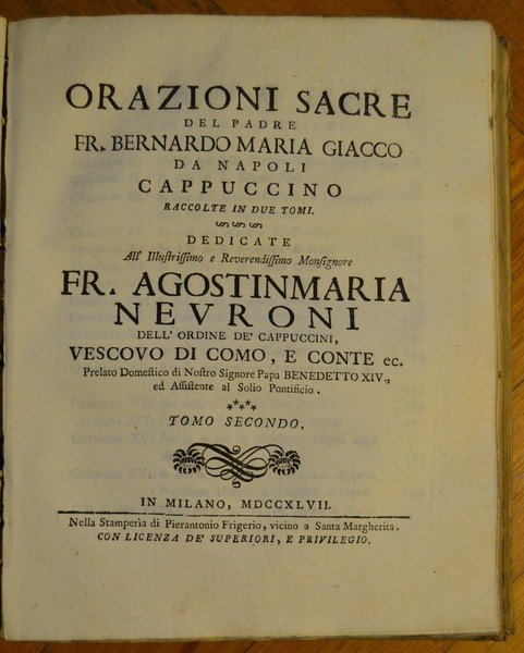 Orazioni Sacre del Padre Fr. Bernardo Maria Giacco. Tomo Primo …