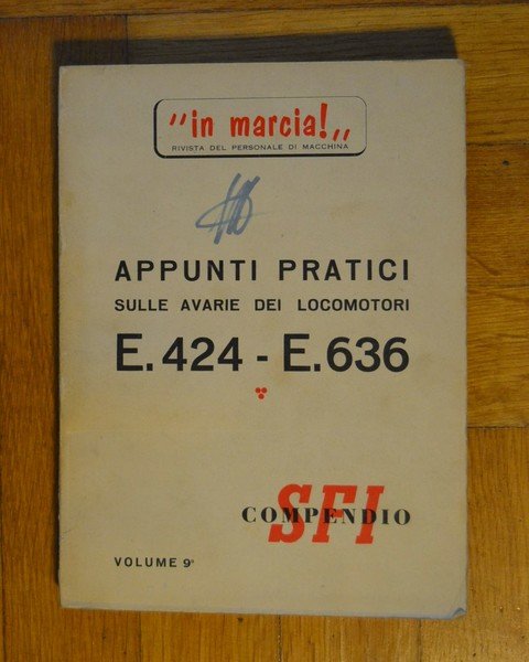 Appunti pratici sulle avarie dei locomotori E. 424 - E. …