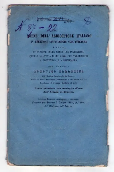 LODOVICO BALARDINI. Igiene dell'Agricoltore Italiane in relazione specialmente alla pellagra …