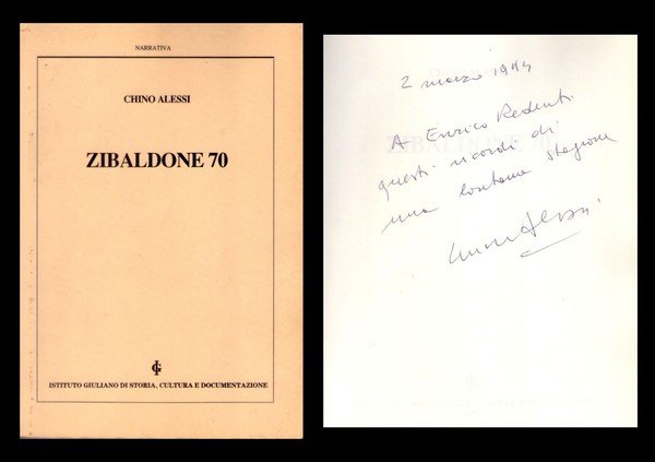 CHINO ALESSI. Zibaldone 70. Copia dedicata dall'autore. 1993