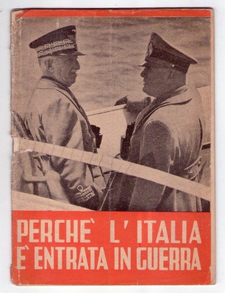 Perché l'Italia è entrata in guerra. 1941