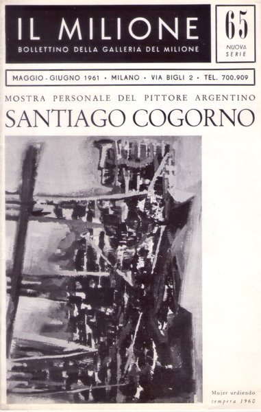 Bollettino Mostra personale del pittore argentino SANTIAGO COGORNO. Galleria del …