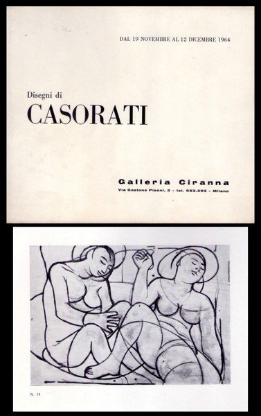 *Felice Casorati. Disegni di Casorati. Galleria Ciranna Milano 1964.