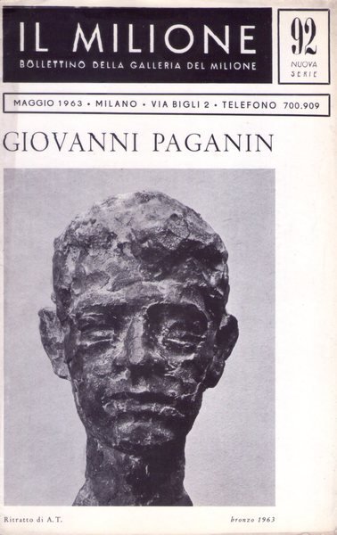 GIOVANNI PAGANIN. Galleria Del Milione Milano. Maggio 1963. Nuova serie …