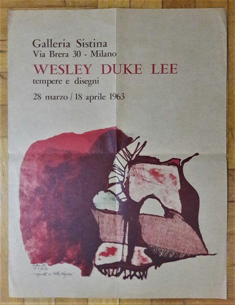 Manifesto mostra tempere e disegni WESLEY DUKE LEE. Galleria Sistina …