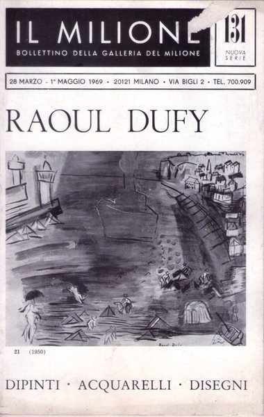 *Mostra RAOUL DUFY dipinti - acquarelli - disegni. Bollettino della …