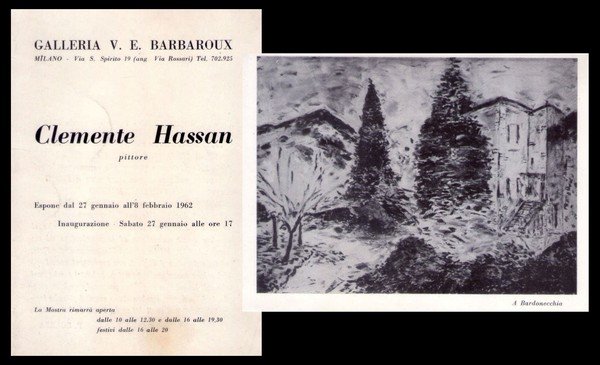 Mostra CLEMENTE HASSAN pittore. Galleria V. E. Barbaroux - Milano. …