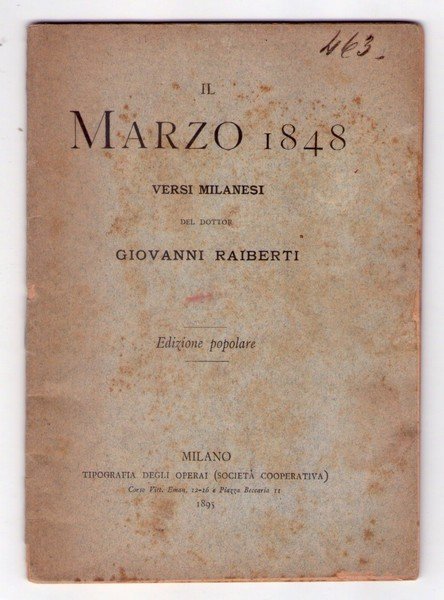 Il marzo 1848. Versi milanesi del dottore Giovanni Raiberti. 1895