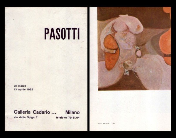 Opuscolo mostra SILVIO PASOTTI. Galleria Cadario Milano dal 31 marzo …