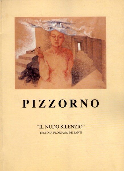 *Catalogo "Il Nudo Silenzio" di Marilisa Pizzorno. Galleria d'Arte Ciovasso …