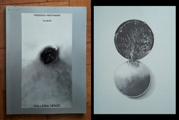 *Catalogo mostra n.42 FRIEDERICH WERTHMANN "Plastik". Galleria Henze - Campione …