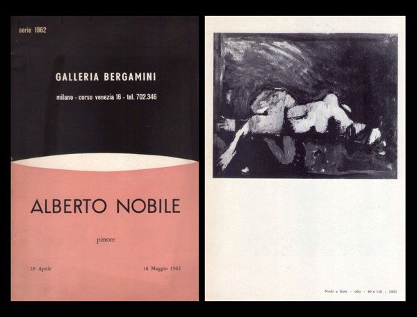 Serie 1962 ALBERTO NOBILE pittore. Galleria Bergamini - Milano. dal …