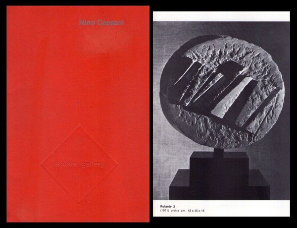*Nino Cassani. Square Gallery Milano. 9, 29 febbraio 1972.