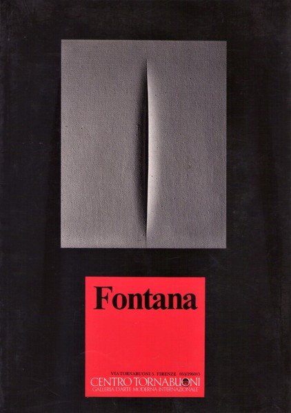 *LUCIO FONTANA - Centro Tornabuoni Firenze dal 20 ottobre - 22 novembre 1984.