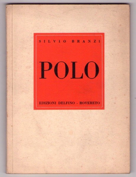 *Silvio Branzi - GUIDO POLO. 1945