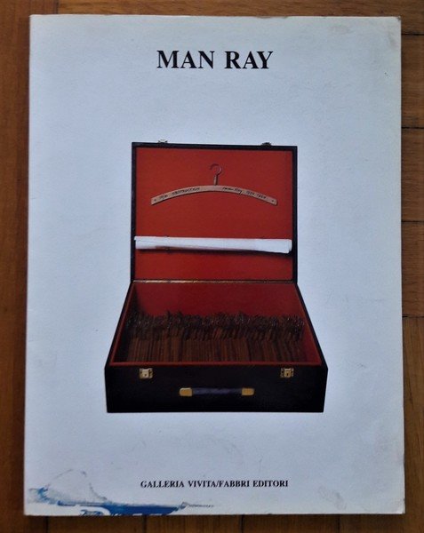*Catalogo mostra MAN RAY. Galleria Vivita- Firenze dal 13 dicembre …