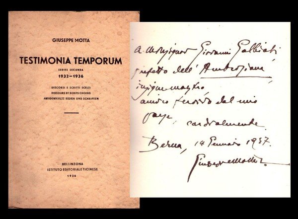 GIUSEPPE MOTTA. Testimonia Temporum. Series secunda 1932 - 1936. Discorsi …